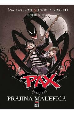 Prajina malefica - Pax 1 - Asa Larsson, Ingela Korsell, Henrik Jonsson