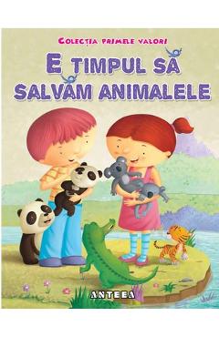 E timpul sa salvam animalele - ANTEEA