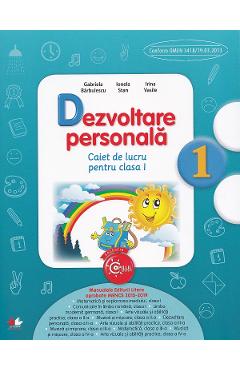 Dezvoltare personala - Clasa 1 - Caiet - Gabriela Barbulescu, Ionela Stan, Irina Vasile