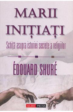 Marii initiati - Edouard Shure - ALDO PRESS