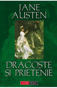 Dragoste si prietenie - Jane Austen