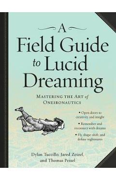 Field Guide to Lucid Dreaming