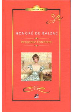 Peripetiile Fanchettei - Honore De Balzac