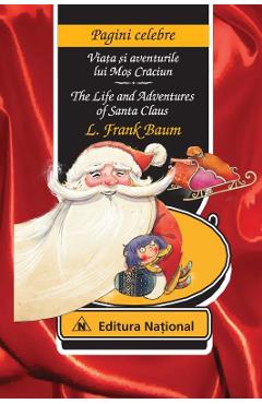 Viata si aventurile lui Mos Craciun. The life and adventures of Santa Claus - L. Frank Baum