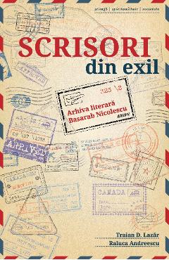 Scrisori din exil – Traian D. Lazar, Raluca Andreescu Andreescu
