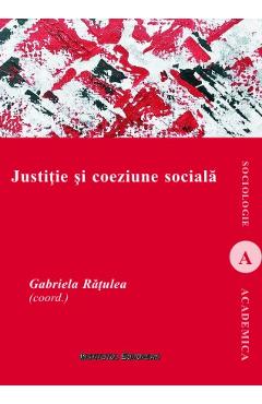 Justitie si coeziune sociala – Gabriela Ratulea coeziune