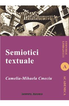 Semiotici textuale - Camelia-Mihaela Cmeciu