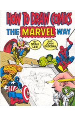 How to Draw Comics the Marvel Way