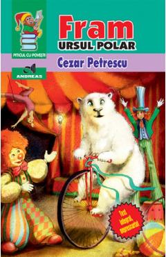 Fram, ursul polar - Cezar Petrescu