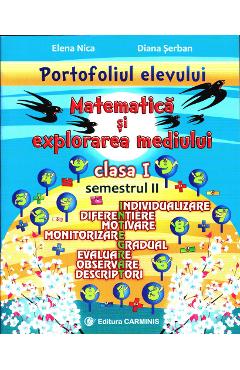 Matematica si explorarea mediului - Clasa 1 - Sem.2 - Elena Nica, Diana Serban