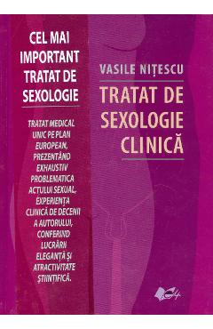 Tratat de sexologie clinica – Vasile Nitescu libris.ro imagine 2022 cartile.ro
