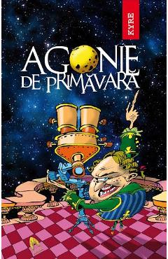 Agonie De Primavara - Kyre