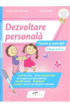Dezvoltare personala - Clasa 2 - Teorie si exercitii - Cristiana Ana-Maria Boca, Daniela Barbu