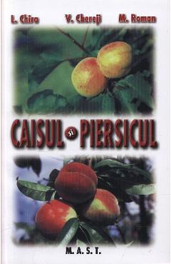 Caisul si piersicul - L. Chira, V. Chereji, M. Roman - MAST