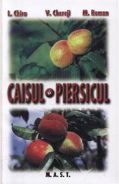 Caisul si piersicul - L. Chira, V. Chereji, M. Roman