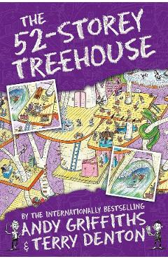 The 52-Storey Treehouse. Treehouse #4 - Andy Griffiths