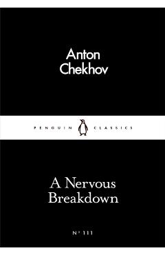 A Nervous Breakdown - Anton Chekhov
