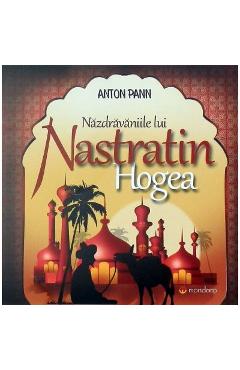 Nazdravaniile lui Nastratin Hogea - Anton Pann