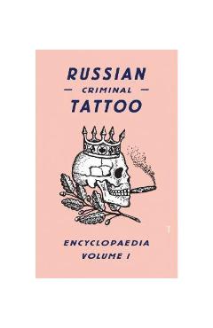 Russian Criminal Tattoo Encyclopaedia