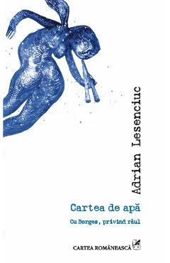 Cartea De Apa - Adrian Lesenciuc