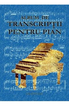 Album de transcriptii pentru pian Album