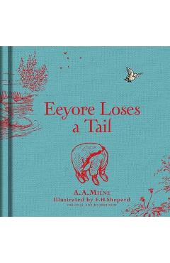 Winnie-the-Pooh Eeyore Loses a Tail
