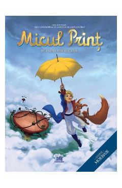 Micul Print: Planeta eolienilor Antoine de Saint-Exupery