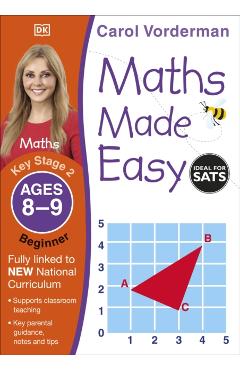 Maths Made Easy Ages 8-9 Key Stage 2 Beginner