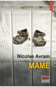 Mame – Nicolae Avram Avram