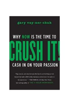 Crush It!