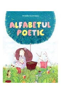 Alfabetul poetic - Arcadie Suceveanu