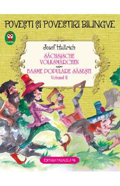 Basme populare sasesti / Sachsische Volksmarchen Vol.2 - Josef Haltrich