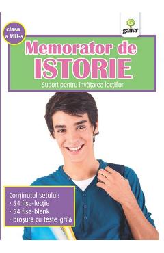 Memorator de istorie. Clasa a VIII-a - GAMA