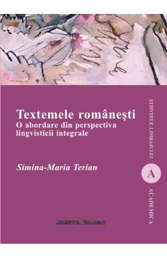 Textemele romanesti - Simina-Maria Terian
